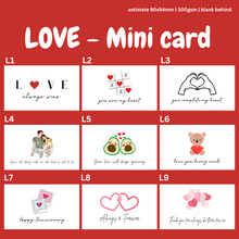 Load image into Gallery viewer, MINI CARDS / LOVE SERIES CARDS