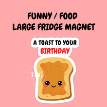Load image into Gallery viewer, LARGE Fridge Magnets -CUTE / FOOD / FUNNY