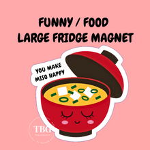 Load image into Gallery viewer, LARGE Fridge Magnets -CUTE / FOOD / FUNNY