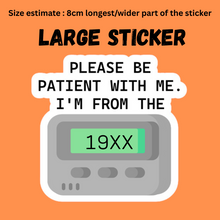 Load image into Gallery viewer, Large Sticker | I'm from 19XX