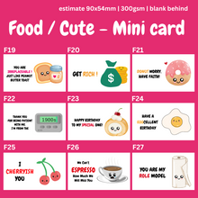 Load image into Gallery viewer, MINI CARDS FOOD / FUNNY / CUTE  SERIES CARDS