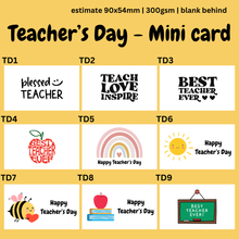 Load image into Gallery viewer, MINI CARDS TEACHER'S DAY