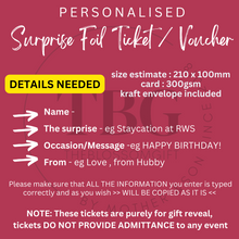 Load image into Gallery viewer, Personalised Surprise Foil Ticket / Voucher Birthday Anniversary X&#39;mas Gift Card