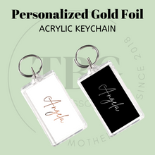 Load image into Gallery viewer, Personalised GOLD FOIL Acrylic Keychain