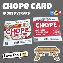 Load image into Gallery viewer, CHOPE CARD |  Hawker Seat Chope | Singapore&#39;s Chope-ing Culture |