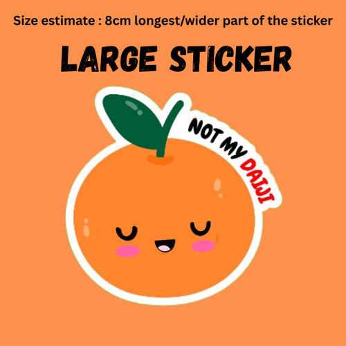 Large Sticker | not my daiji